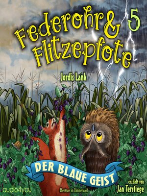 cover image of Federohr und Flitzepfote 5--Der blaue Geist
